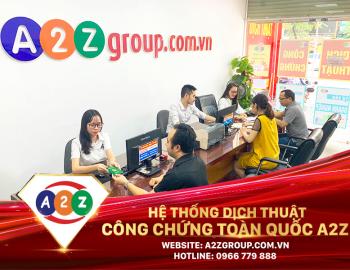 Dịch Thuật Công Chứng Tiếng Pháp Tại A2Z Huyện Cẩm Khê – Chuyên Nghiệp, Nhanh Gọn, Uy Tín